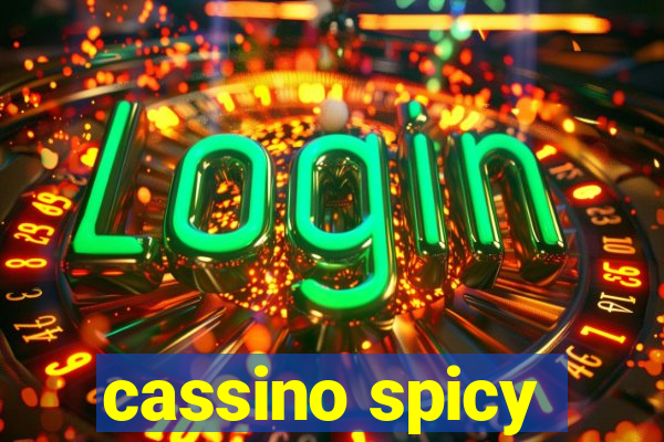 cassino spicy